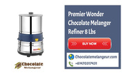 Chocolate Melanger Machine | Buy Premier Chocolate Refiner Online